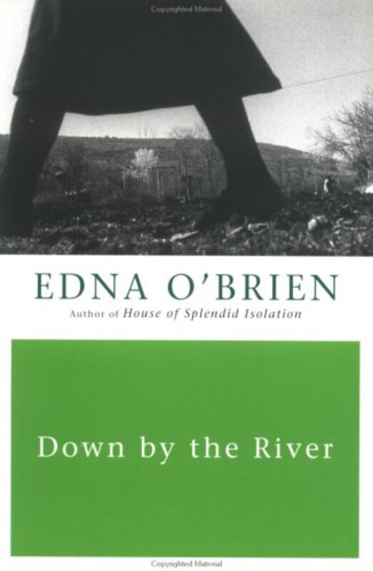 Book cover for "Down by the River" by Edna O'Brien