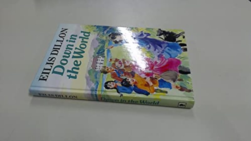 Book cover for "Down in World Dillon" by Eilis DIllon