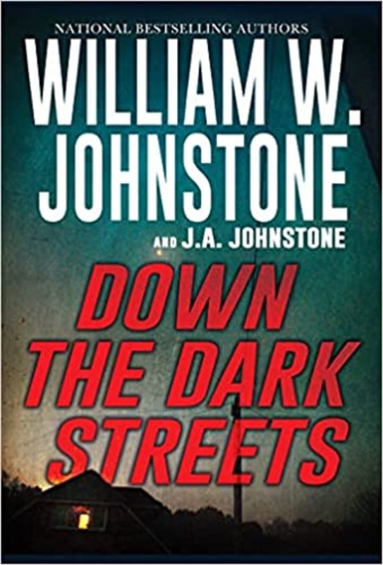 Book cover for "Down the Dark Streets" by J A Johnstone