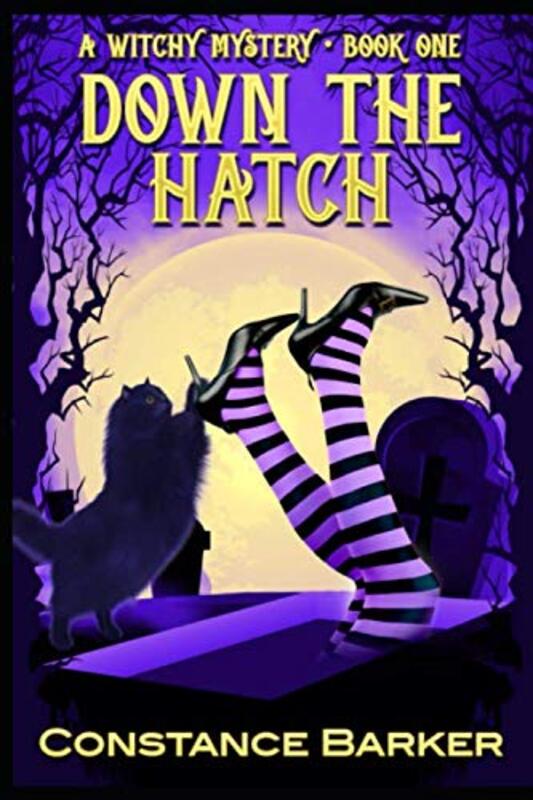 Book cover for "Down the Hatch" by Constance Barker