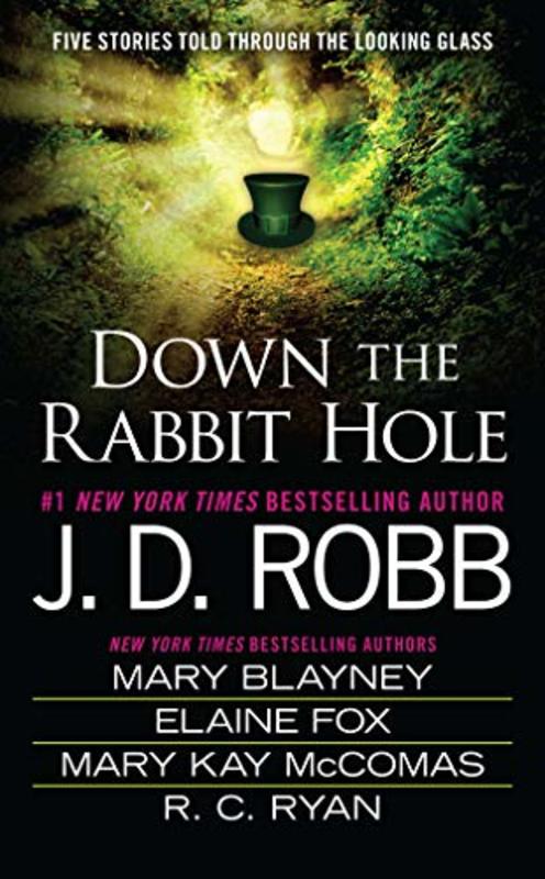 Book cover for "Down the Rabbit Hole" by JD Robb