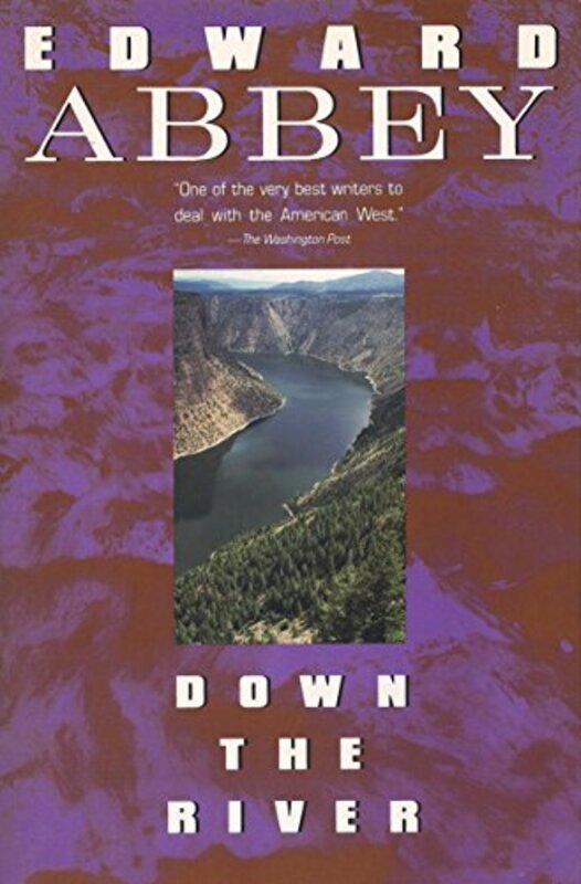 Book cover for "Down the River" by Edward Abbey