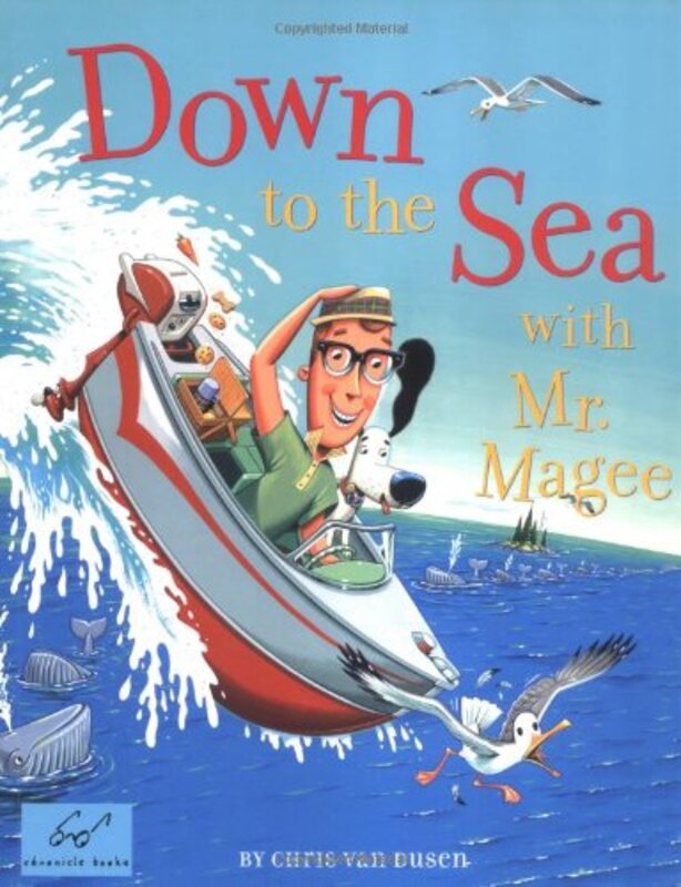 Book cover for "Down to the Sea with Mr. Magee" by Chris Van Dusen