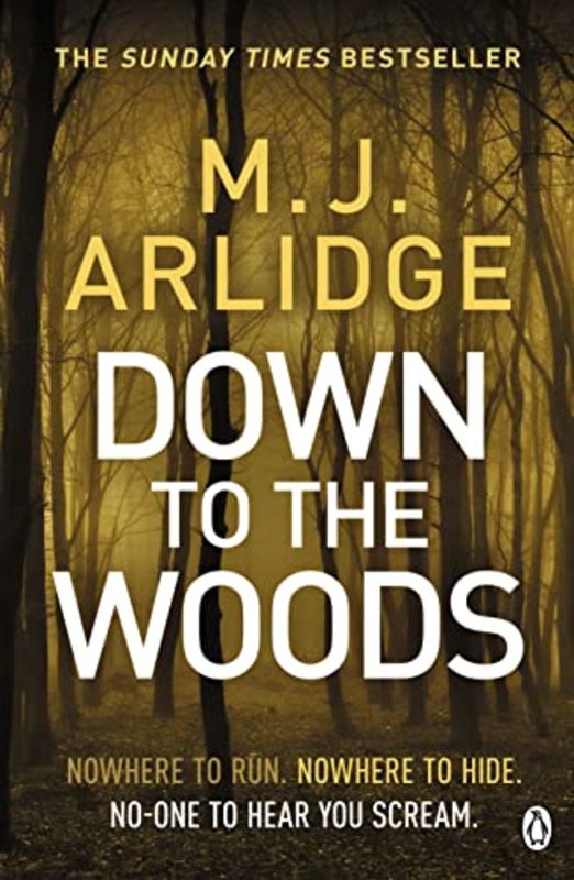Book cover for "Down to the Woods" by MJ Arlidge