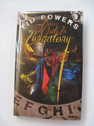 Book cover for "Down and Out in Purgatory" by Tim Powers