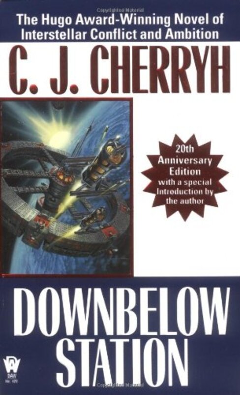 Book cover for "Downbelow Station" by CJ Cherryh