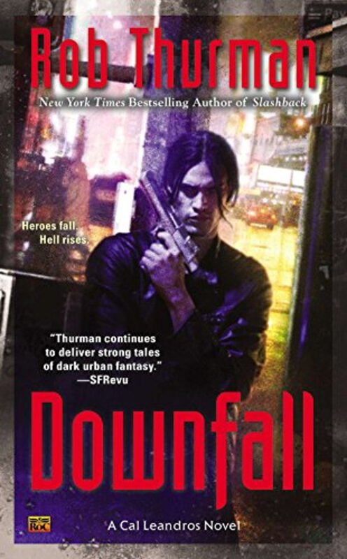 Book cover for "Downfall" by Rob Thurman