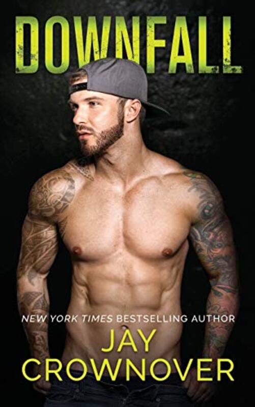 Book cover for "Downfall" by Jay Crownover