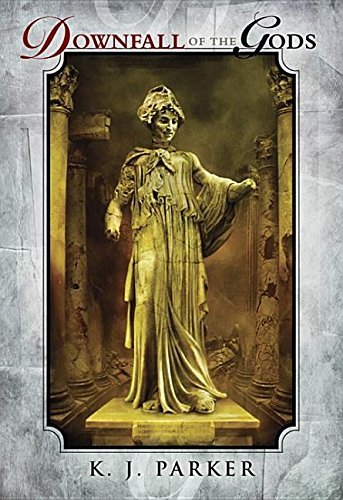 Book cover for "Downfall of the Gods" by Tom Holt