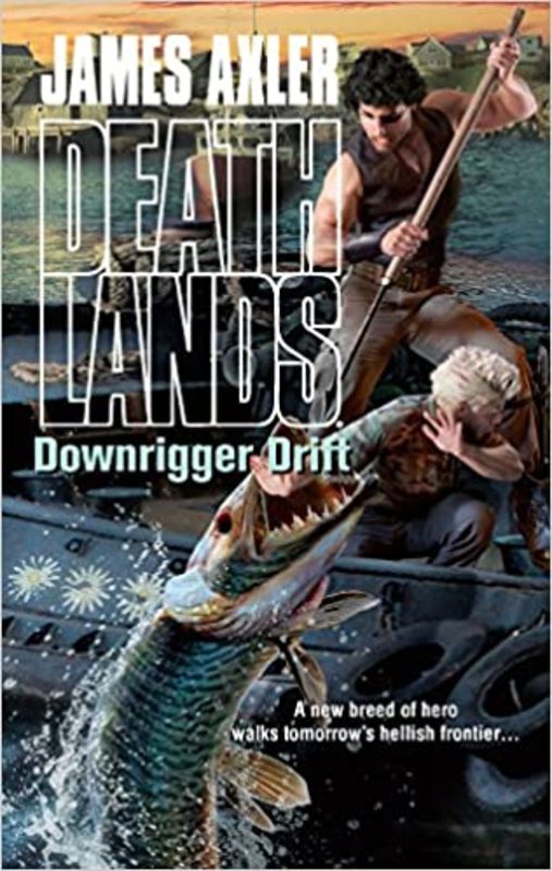 Book cover for "Downrigger Drift" by James Axler