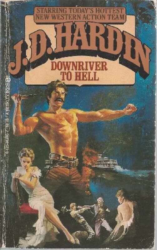 Book cover for "Downriver To Hell" by JD Hardin