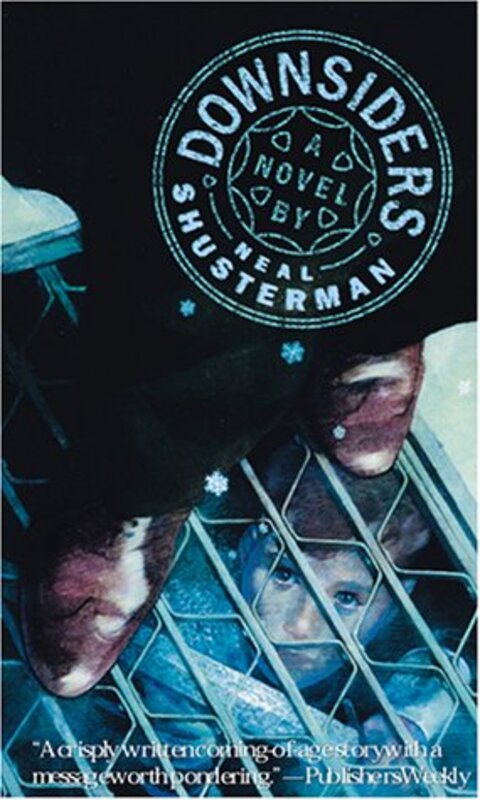 Book cover for "Downsiders" by Neal Shusterman
