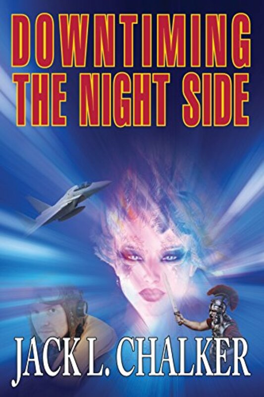 Book cover for "Downtiming the Night Side" by Jack L Chalker