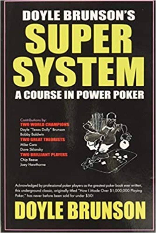 Book cover for "Doyle Brunson's Super System" by Doyle Brunson