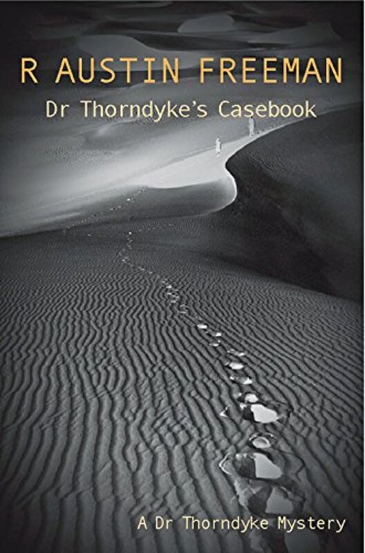Book cover for "Dr Thorndyke's Casebook / The Blue Scarab" by R Austin Freeman