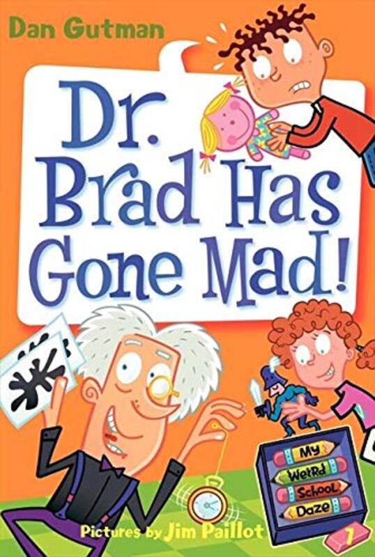 Book cover for "Dr. Brad Has Gone Mad!" by Dan Gutman