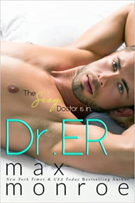 Book cover for "Dr. ER" by Max Monroe