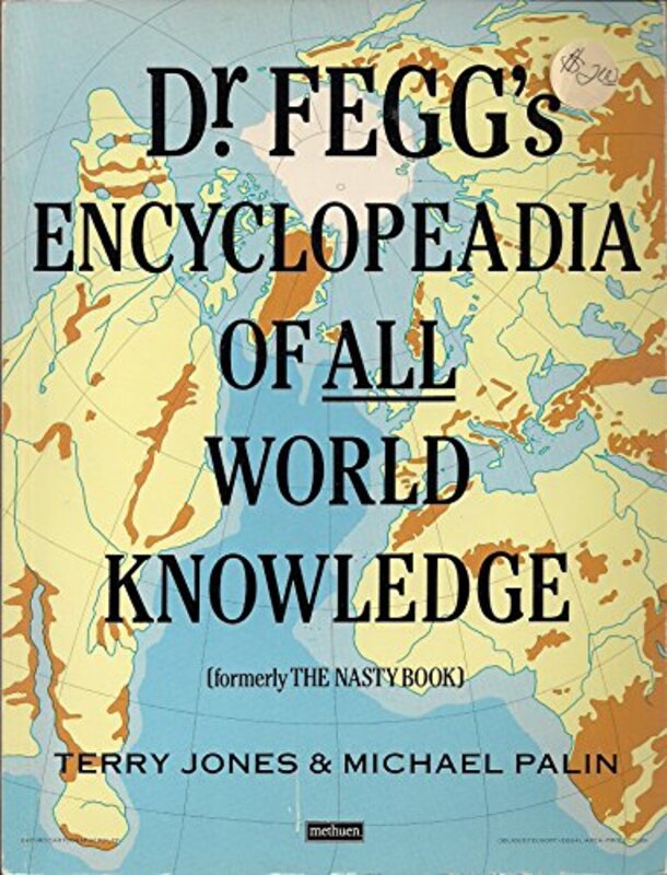 Book cover for "Dr. Fegg's Encyclopeadia of All World Knowledge" by Michael Palin