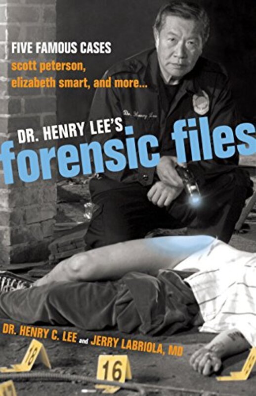 Book cover for "Dr. Henry Lee's Forensic Files" by Jerry Labriola