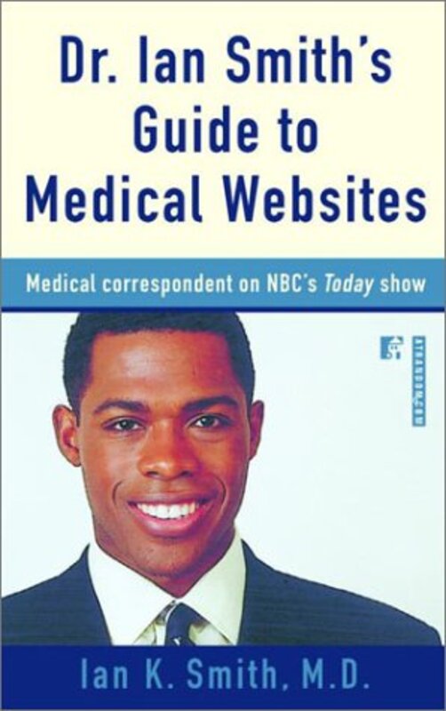 Book cover for "Dr. Ian Smith's Guide to Medical Websites" by Ian K Smith