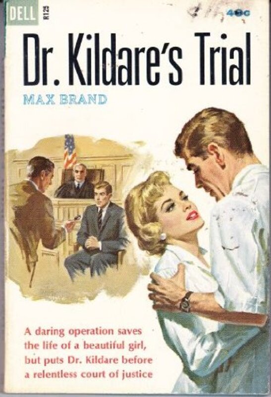Book cover for "Dr. Kildare's Trial" by Max Brand