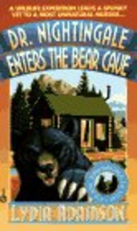 Book cover for "Dr. Nightingale Enters the Bear Cave" by Lydia Adamson