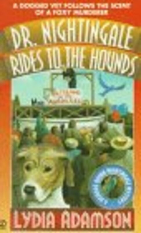 Book cover for "Dr. Nightingale Rides to the Hounds" by Lydia Adamson