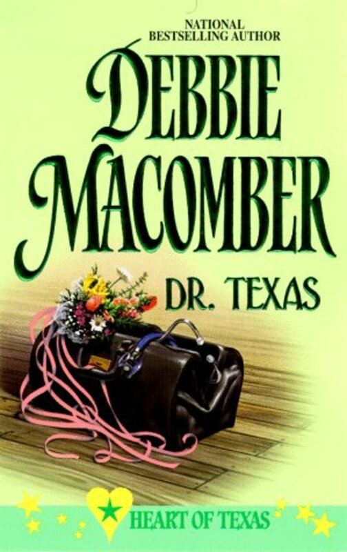 Book cover for "Dr. Texas" by Debbie Macomber