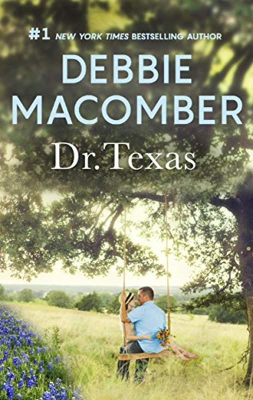 Book cover for "Dr. Texas" by Debbie Macomber