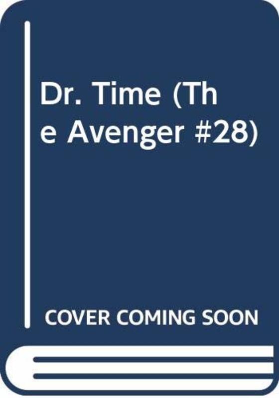Book cover for "Dr. Time" by Kenneth Robeson