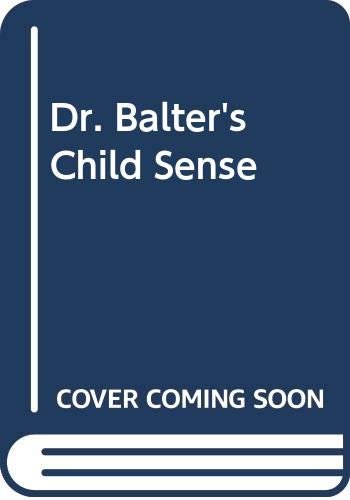 Book cover for "Dr. Balter's Child Sense" by Anita Shreve