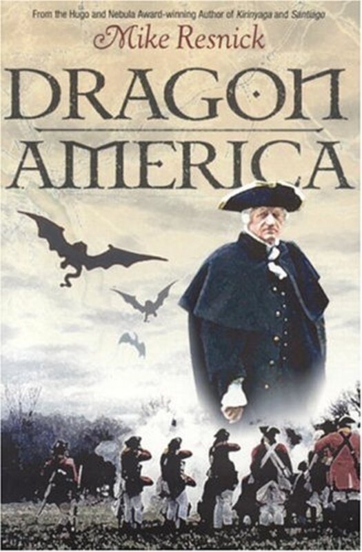 Book cover for "Dragon America" by Mike Resnick
