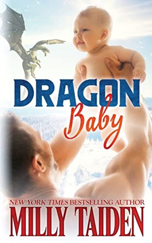 Book cover for "Dragon Baby" by Milly Taiden