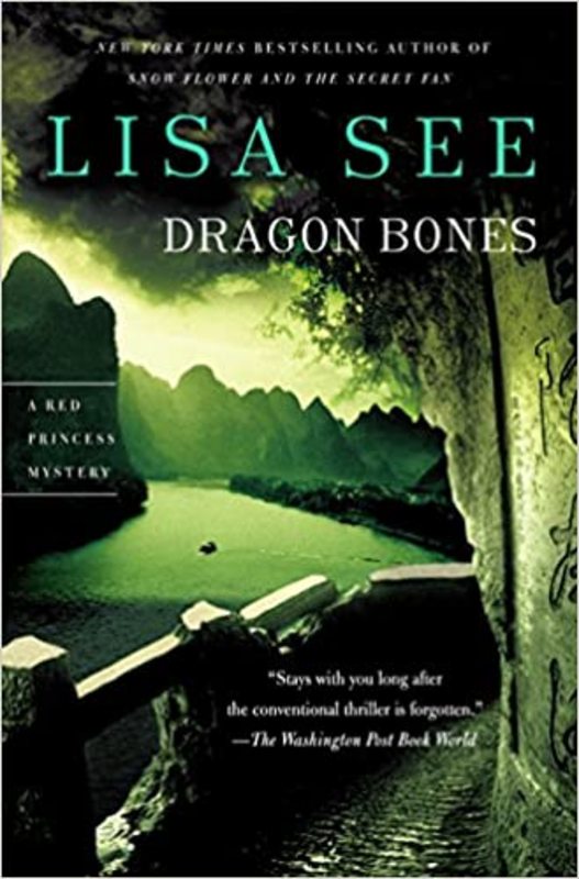Book cover for "Dragon Bones" by Lisa See