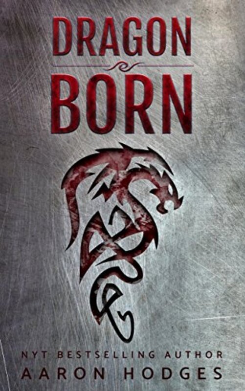 Book cover for "Dragon Born" by Aaron Hodges