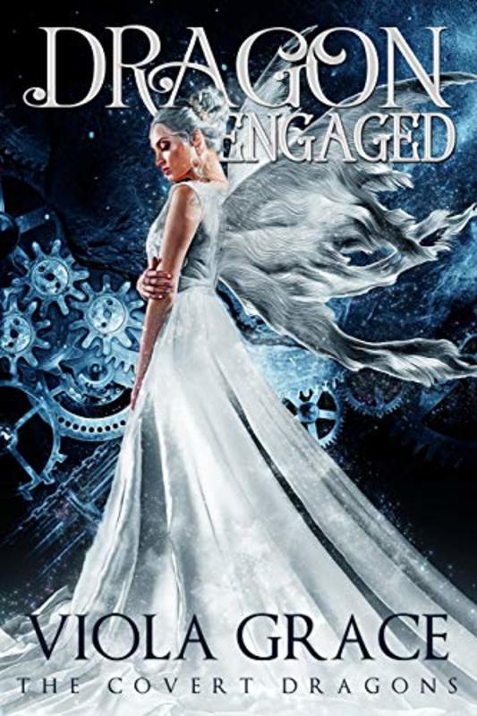 Book cover for "Dragon Engaged" by Viola Grace
