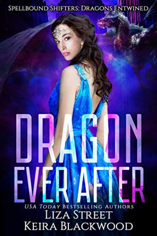 Book cover for "Dragon Ever After" by Liza Street