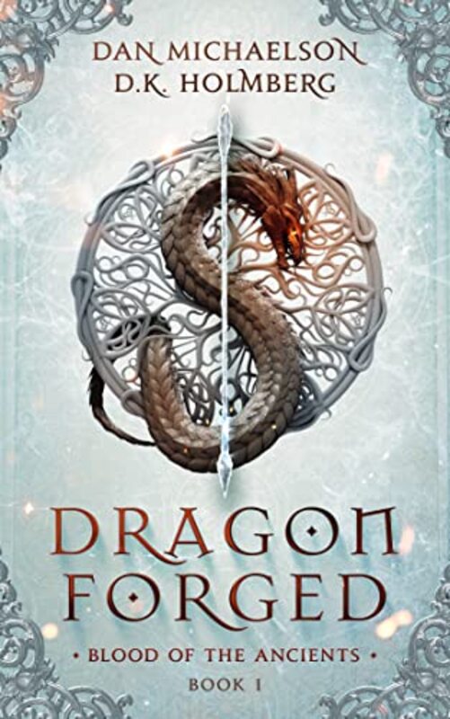 Book cover for "Dragon Forged" by DK Holmberg