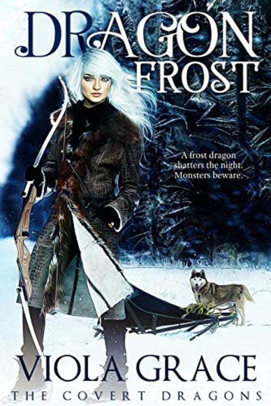Book cover for "Dragon Frost" by Viola Grace