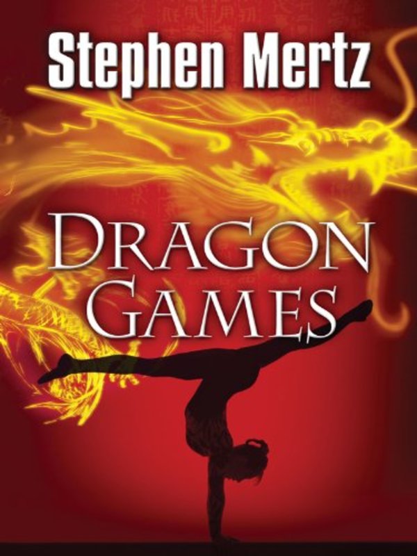Book cover for "Dragon Games" by Stephen Mertz