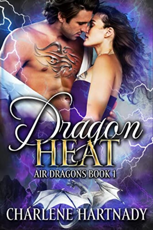 Book cover for "Dragon Heat" by Charlene Hartnady
