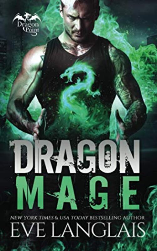 Book cover for "Dragon Mage" by Eve Langlais
