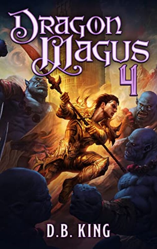 Book cover for "Dragon Magus 4" by DB King