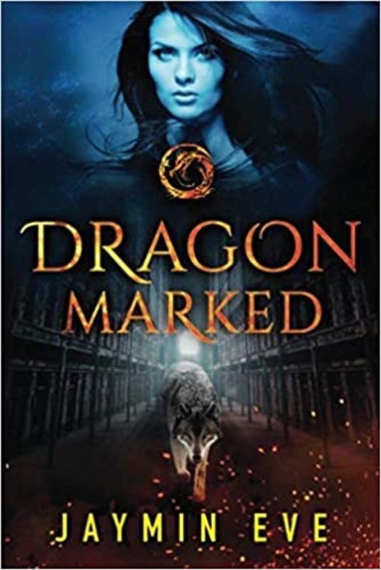 Book cover for "Dragon Marked" by Jaymin Eve