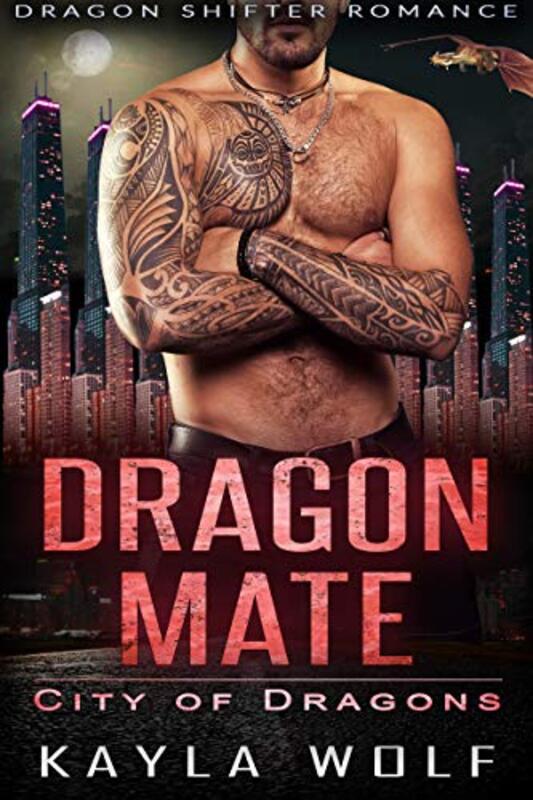 Book cover for "Dragon Mate" by Kayla Wolf
