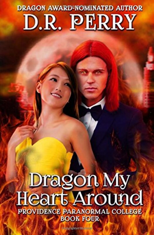 Book cover for "Dragon My Heart Around" by DR Perry