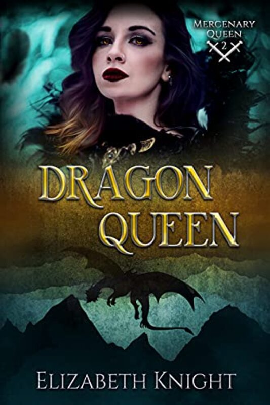 Book cover for "Dragon Queen" by Elizabeth Knight