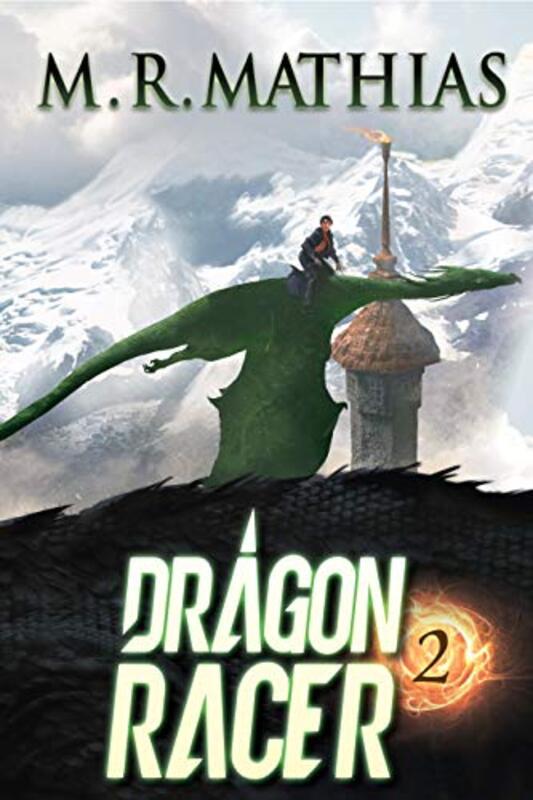 Book cover for "Dragon Racer 2" by M R Mathias