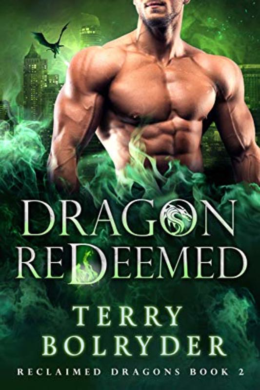 Book cover for "Dragon Redeemed" by Terry Bolryder