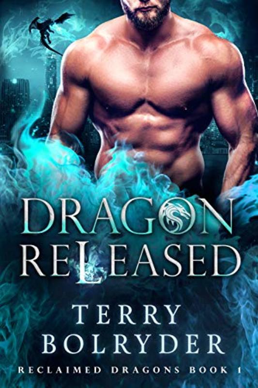 Book cover for "Dragon Released" by Terry Bolryder